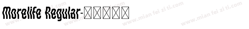 Morelife Regular字体转换
